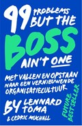 99 Problems But The Boss Ain't One | Lennard Toma ; Cedric Muchall | 