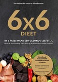 6x6 dieet | Wilma Bouwman ; Alie Lourens | 