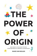 The Power of Origin | Maike van Meulen | 