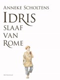 Idris, slaaf van Rome | Anneke Scholtens | 