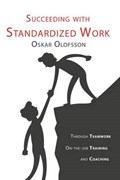Succeeding with Standardized work | Oskar Olofsson | 