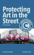 Protecting Art In The Street | Enrico Bonadio | 