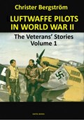 Luftwaffe Pilots In World War II | Christer Bergstrom | 