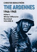 The Ardennes 1944-1945 Volume II | Christer Bergstrom | 