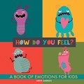 How do you feel? | Grete Garrido | 