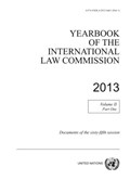 Yearbook of the International Law Commission 2013 | United Nations: International Law Commission | 
