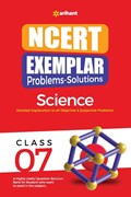 NCERT Exemplar Problems-Solutions Science class 7th | Kirti Sharma ;  Seema Sharma ;  Sikha Sharma | 