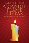 A Candle Flame Glows | Nargis Khalid | 