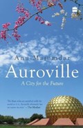 Auroville | Anuradha Majumdar | 