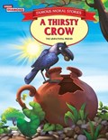 Famous Moral Stories A Thirsty Crow | Vandana Verma | 