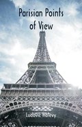 Parisian Points of View | Ludovic Halevy | 