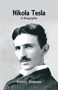 Nikola Tesla | Emery Denson | 