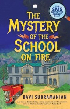 The Mystery of the School on Fire: