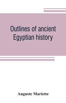 Outlines of ancient Egyptian history
