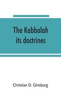 The Kabbalah | Christian D Ginsburg | 