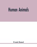 Human animals | Frank Hamel | 