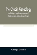 The Chapin genealogy | Orange Chapin | 