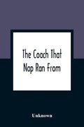 The Coach That Nap Ran From | Unknown | 