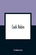 Cock Robin | Unknown | 