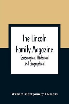 The Lincoln Family Magazine