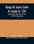 Voyage De Jaqves Cartier Av Canada En 1534 | Jacques Cartier | 