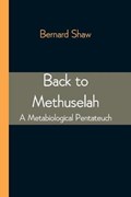 Back to Methuselah | Bernard Shaw | 