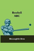 Baseball Abc | McLoughlin Bros | 