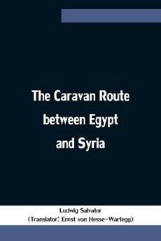The Caravan Route between Egypt and Syria