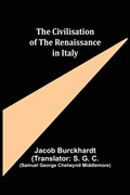 The Civilisation of the Renaissance in Italy | Jacob Burckhardt | 