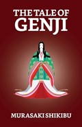 The Tale of Genji | Murasaki Shikibu | 