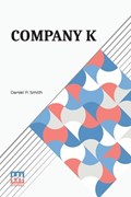 Company K | DanielP Smith | 