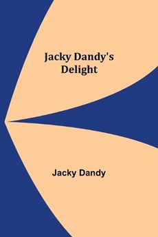 Jacky Dandy's Delight