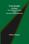 From Jungle to Java | Arthur Keyser | 