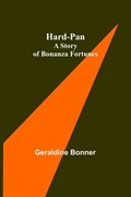 Hard-Pan | Geraldine Bonner | 
