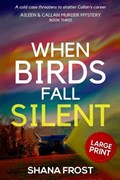 When Birds Fall Silent | Shana Frost | 