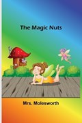 The Magic Nuts | Molesworth | 