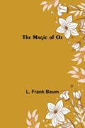 The Magic of Oz | L. Frank Baum | 