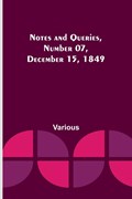Notes and Queries, Number 07, December 15, 1849 | Various | 
