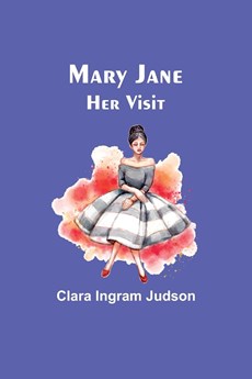Mary Jane-Her Visit