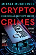 Crypto Crimes | Mitali Mukherjee | 