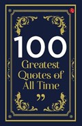 100 GREATEST QUOTES OF ALL TIME | RUPA | 