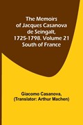 The Memoirs of Jacques Casanova de Seingalt, 1725-1798. Volume 21 | Giacomo Casanova | 