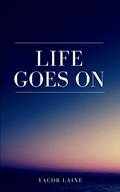 Life Goes On | Yacob Laine | 