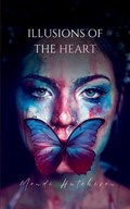 Illusions of the Heart | Mendi Hutchison | 