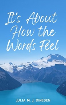 It's About How the Words Feel