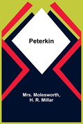 Peterkin | H. Millar ; Molesworth | 