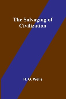 The Salvaging of Civilization