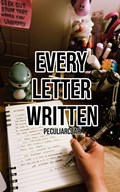every letter written | Peculiar Czar | 