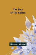 The Sign of the Spider | Bertram Mitford | 