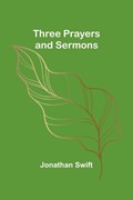 Three Prayers and Sermons | Jonathan Swift | 